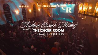 The Choir Room &amp; Israel Houghton - "Andrae Crouch Medley" (Official Performance Video)