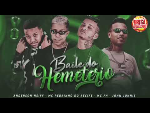 🎶 ANDERSON NEIFF E PEDRINHO DO RECIFE E MC FH - BAILE DO HEMETERIO - BREGA FUNK / MÚSICA NOVA (2023)