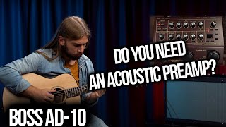 Video thumbnail for Do You Need an Acoustic Preamp? Boss AD-10 Demo and Discussion by Alamo Music Center
