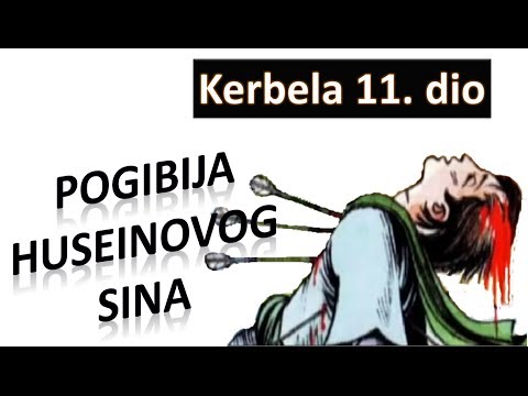 Kerbela 11. dio, Pogibija Huseinovog sina  (šiije, šiiti, šije, šiizam)