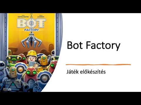 Bot Factory - Játék előkészítés - Robert SoloPlay