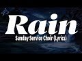 Sunday Service Choir - Rain (Lyrics)