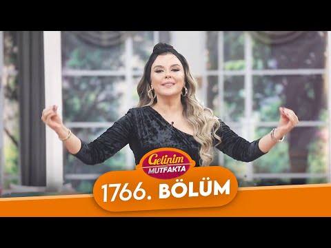 Gelinim Mutfakta 1766. Bölüm - 26 Ocak Pazartesi