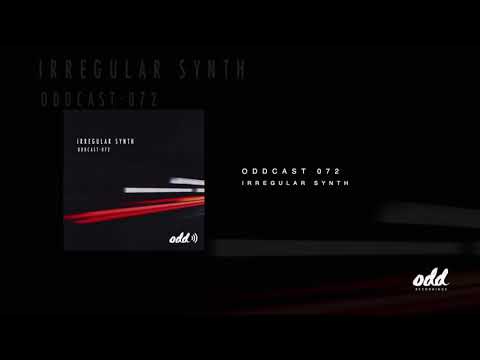 Oddcast 072 Irregular Synth