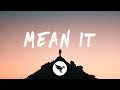 Lauv & LANY - Mean It (Lyrics)