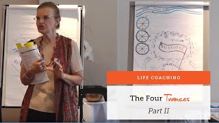 Life Coaching: 4 Trances Part 2
