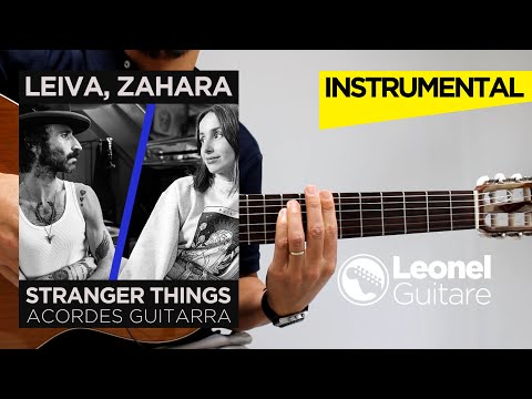 Leiva, Zahara - Stranger Things - Acordes guitarra (instrumental)