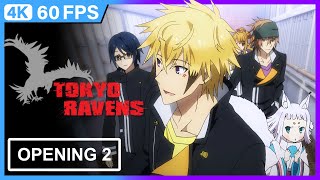 Tokyo Ravens Opening 2 | 4K | 60FPS | Creditless |