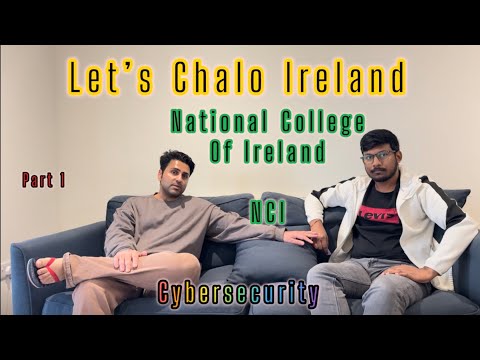 Masters in Cybersecurity in Ireland 🇮🇪 | Omkar’s NCI Journey, Part-Time Jobs (English Subtitles)