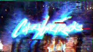 Cover Your Tracks - "Never Again"