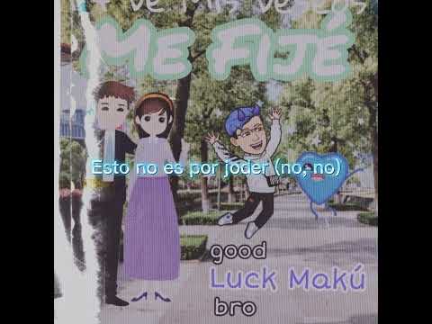 Luck Makú - Me Fijé (Lyric Video)