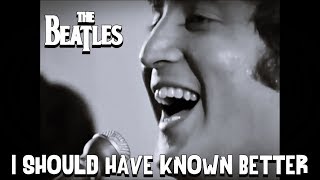 Download lagu The Beatles I Should Have Known Better... mp3