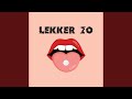 Lekker Zo Feat Ptr Emc