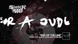 SISTER SIN "End Of The Line" Lyric Video Preview