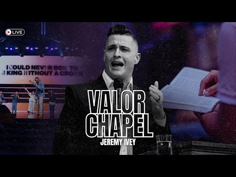 Where The Smoke Can't Go - Jeremy Ivey - Valor Chapel Live