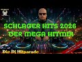 SCHLAGER HITS 2026 DER MEGA HITMIX Mixed By NEO TRAXX