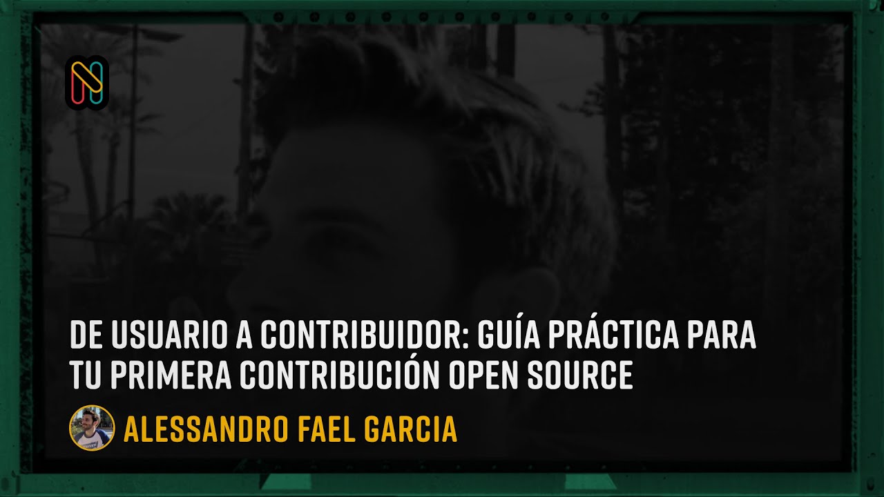De Usuario a Contribuidor: Guía Práctica para Tu Primera Contribución Open Source