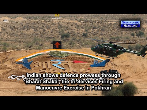‘Bharat Shakti’, tri Services Firing, Manoeuvre Exercise in Pokhran show India's defence prowess