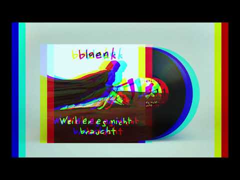 weil er es nicht braucht - blaenk (Official Lyric Video) (prod. Soulker)