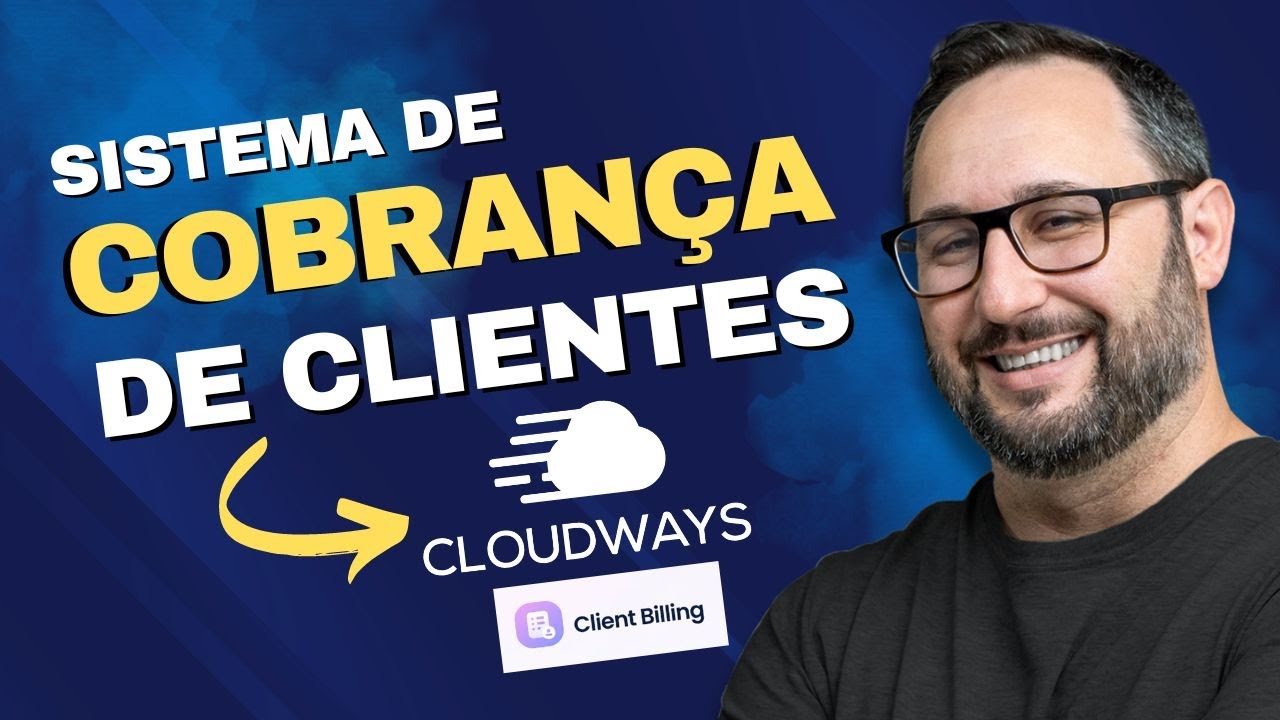 Simplifique suas Cobranças Recorrentes com o Client Billing da Cloudways