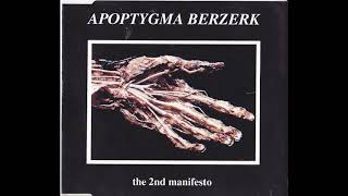 Apoptygma Berzerk - The 2nd Manifesto (Full EP)