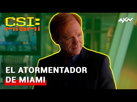CSI Miami 10x08: El atormentador de MIAMI | AXN Latinoamérica