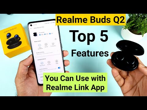 Realme Buds Q2 Top 5 features u can enable using realme link app