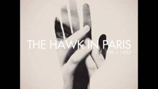 The Hawk In Paris - The New Hello (His)