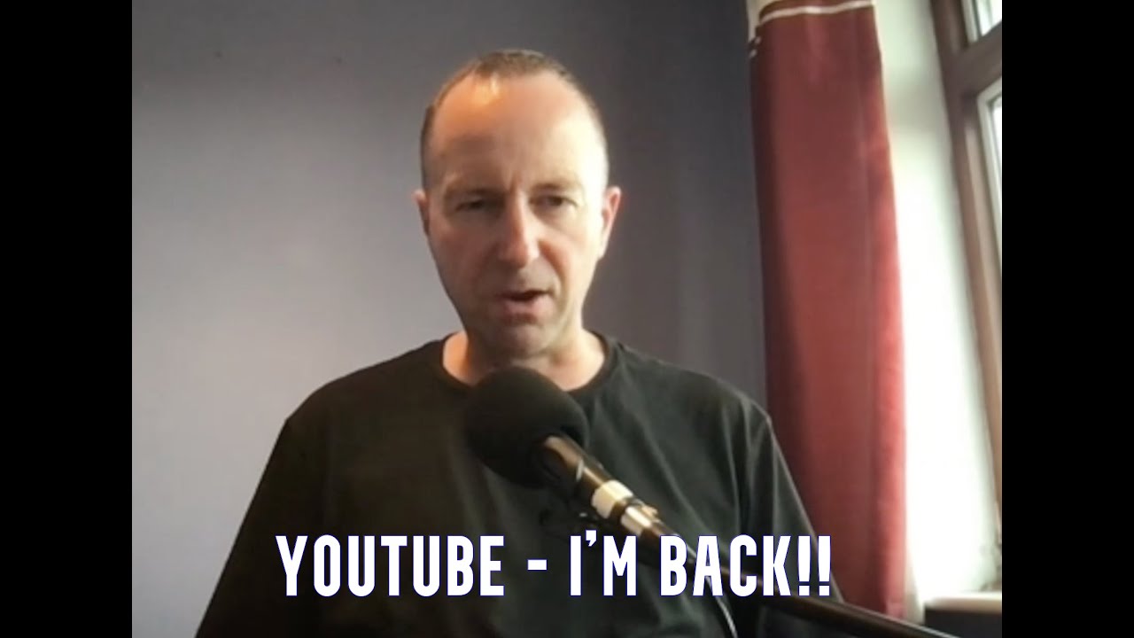 YOUTUBE - I'M BACK!