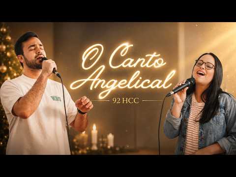 O Canto Angelical - HCC