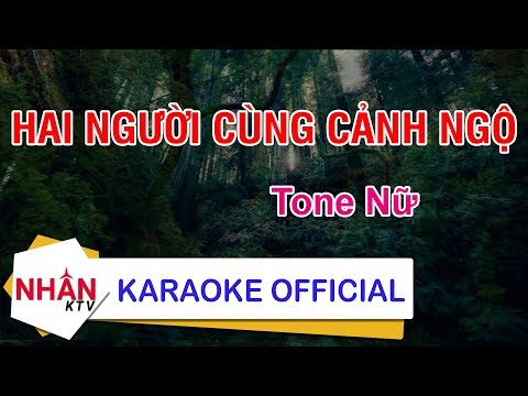 Hai Người Cùng Cảnh Ngộ (Karaoke Beat) - Tone Nữ | Nhan KTV