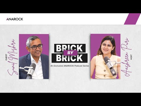 Brick By Brick - Podcast Ep.2 | Sunil Mishra on Tech driven Real Estate
