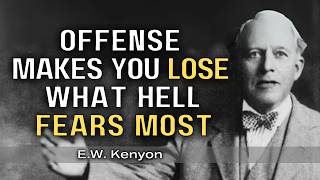The Secret Reason Satan Wants You Offended | E.W. Kenyon Teachings