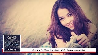Vicetone ft. Chloe Angelides - White Lies (Original Mix)