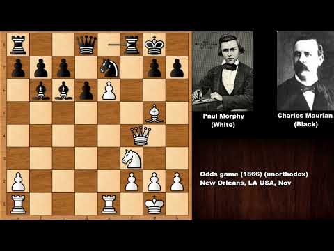 Paul Morphy vs Charles Maurian - Odds game (1866)