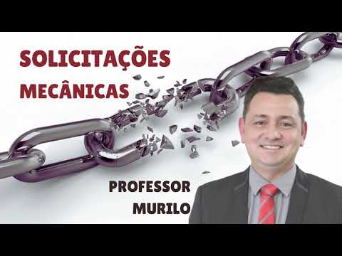 SOLICITAÇÕES MECÂNICAS