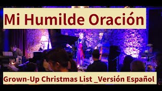 Mi Humilde Oración　(My Grown-Up Christmas List Spanish Version) / YAMAMOTO KYOKO