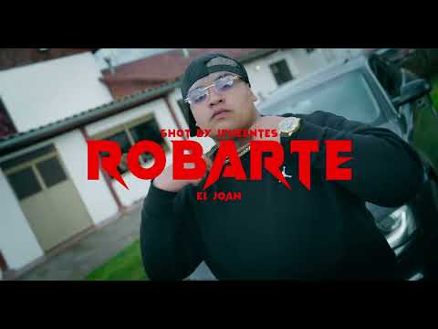 Robarte - El Joan [Prod. Uve Fx & Cam Music]