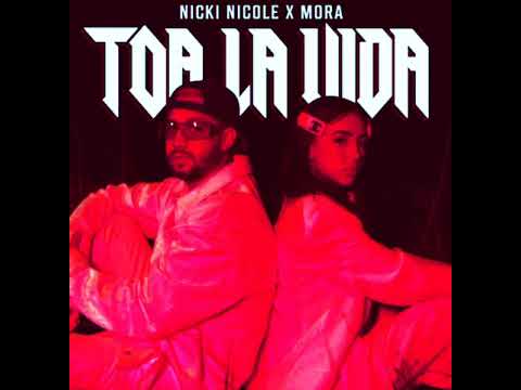 Nicki Nicole, Mora - Toda la Vida (audio)