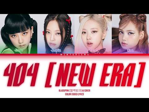 BLACKPINK AI Cover of KiiiKiii's "404 (New Era)" Sparks Fans' Excitement