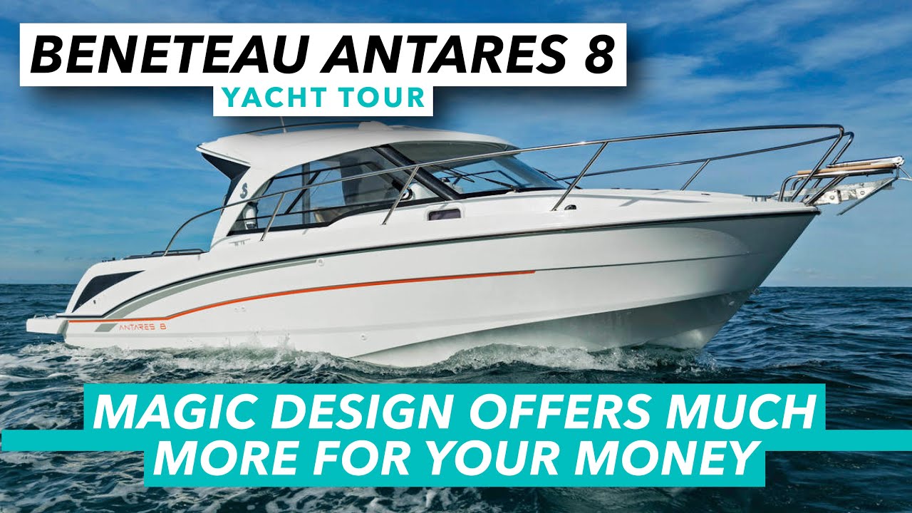 Get more for your money | The magic of the Beneteau Antares 8