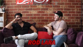 The Creators Process: EPISODE 29 - Rod Lara video