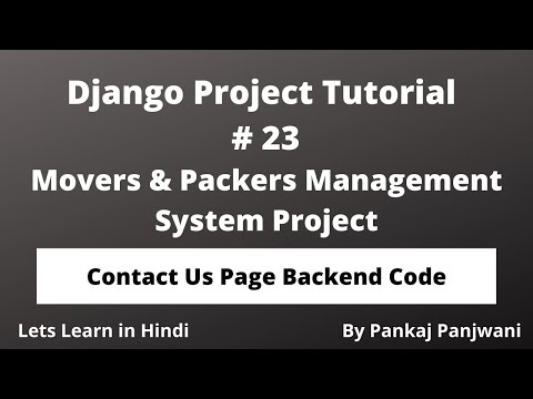 23 Django Project Tutorial || Movers And Packers || Hindi