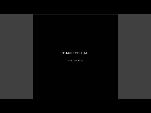 Thank You Jah