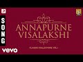 Classic Collections, Vol.1 - Annapurne Visalakshi Malayalam Song | Arvind Swami, Revathi