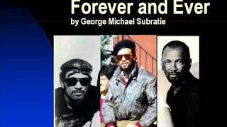 &quot;Forever and Ever&quot; by George Michael (Tony) Subratie