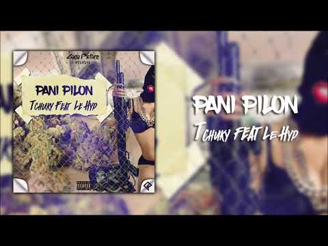 Tchuky Feat Le Hyp - PANI PILON