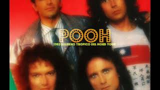 Pooh - Tropico Del Nord Tour [Salerno 1983]
