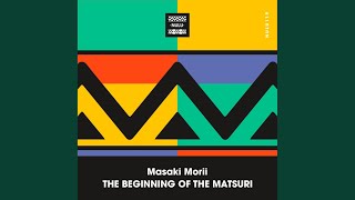 Download lagu The Beginning Of The Matsuri mp3