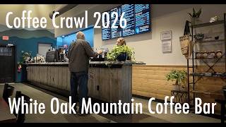 COFFEE CRAWL White Oak Mountain Coffee Bar